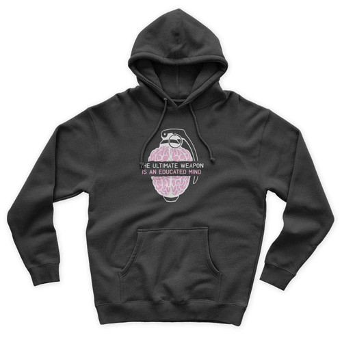 The Ultimate Weapon Is An Educated Mind Unisex Hoodie
