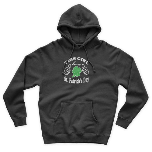 This Girl Loves St. Patrick's Day Unisex Hoodie