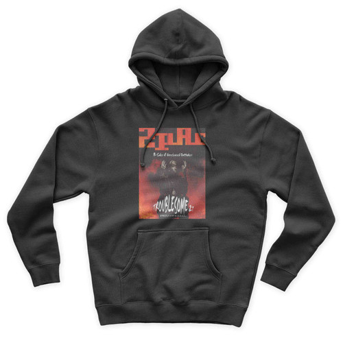 Troublesome 21 Cover Tupac Shakur Unisex Hoodie