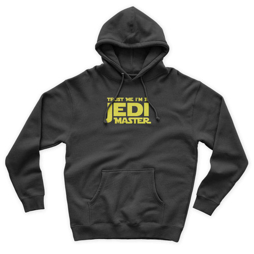 Trust Jedi Master Unisex Hoodie