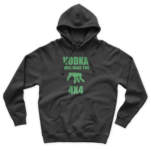 Vodka Will Make You 4x4 Unisex Hoodie