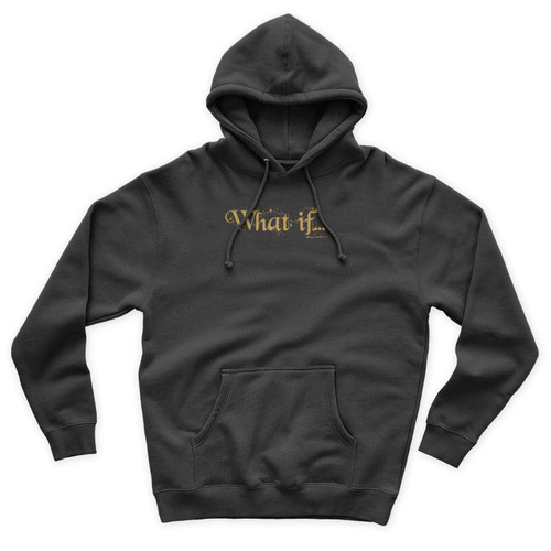 What If Unisex Hoodie