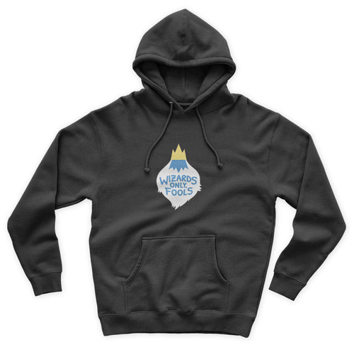 Wizards Only Fools Adventure Time Unisex Hoodie
