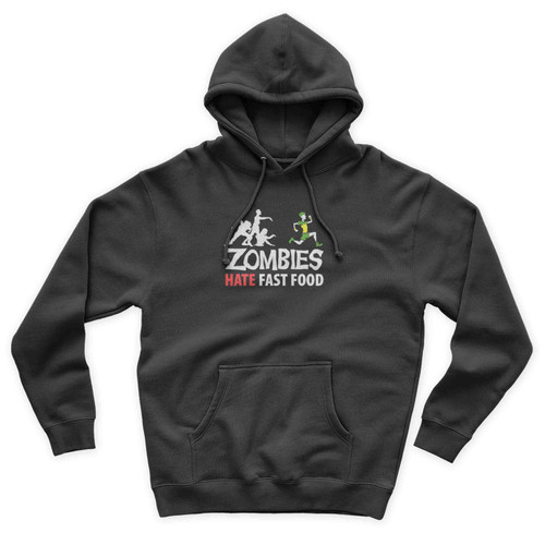 Zombies Hate Fast Food Unisex Hoodie