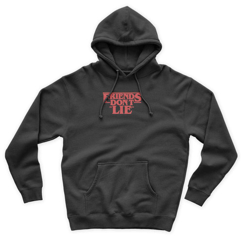Friends Don't Lie Stranger Things Funny Art Vintage Unisex Hoodie