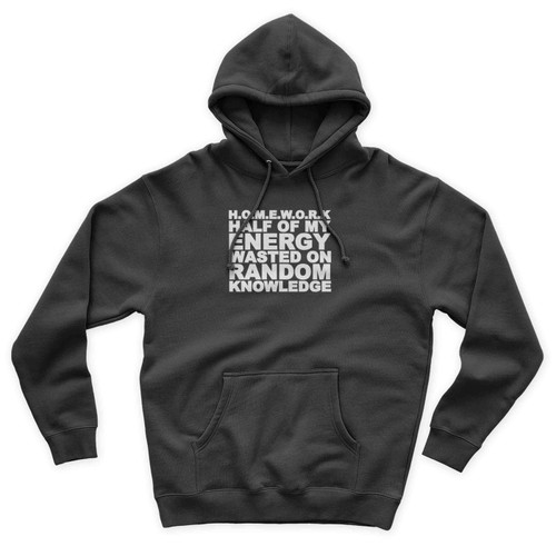 Homework Half Of My Energy Wasted On Random Knowledge Simple Vintage Art Funny Unisex Hoodie