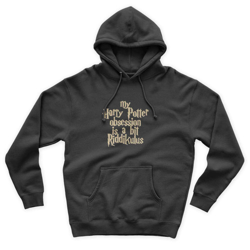 My Harry Potter Obsession Is A Bit Riddikulus Art Funny Simple Unisex Hoodie