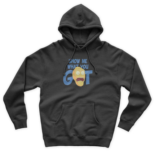 Show Me What You Got Simple Art Funny Vintage Unisex Hoodie