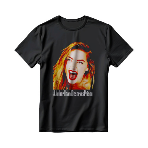 Amber Heard Deserves Prison Men Tee