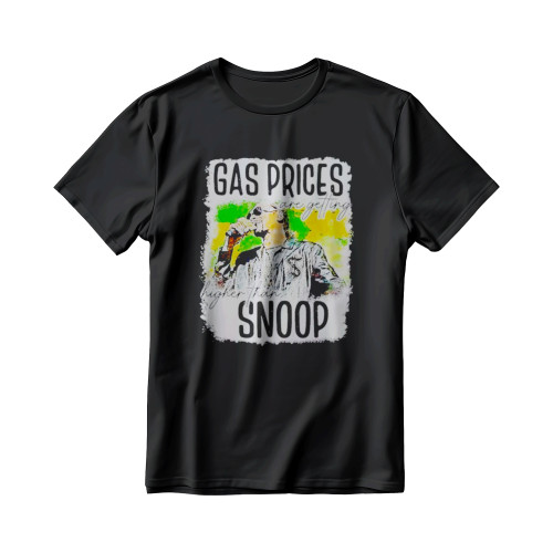 Gas Prices Are Getting Higher Than Snoop Men's T-Shirt