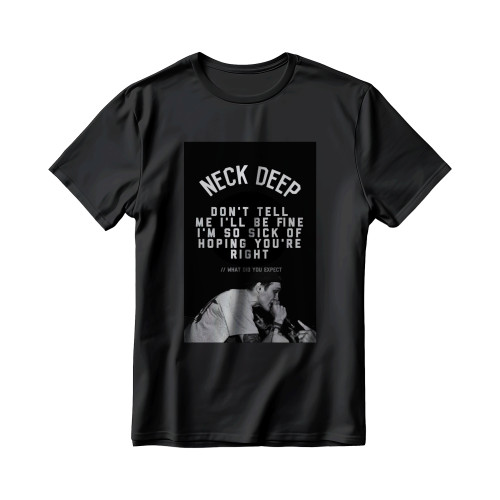 Neck Deep Dont Tell Me Ill Be Fine Men's T-Shirt