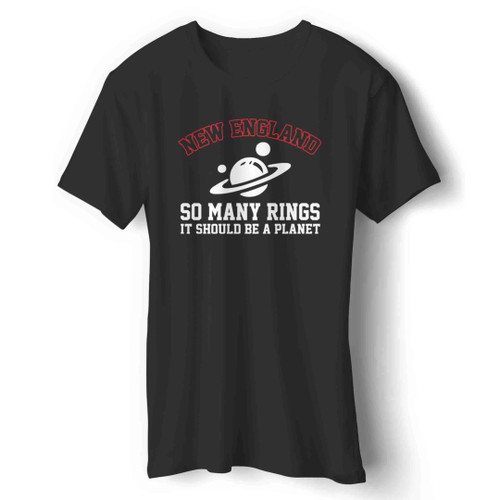 New England So Many Rings It Should Be A Planet Man's T-Shirt