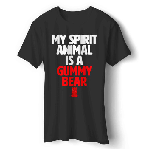 My Spirit Animal Is A Gummy Bear Man's T-Shirt