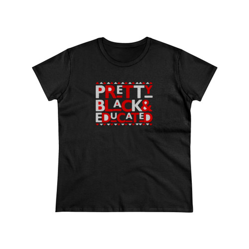Red White Pretty, Black, And Educated Sorority Women's T-Shirt