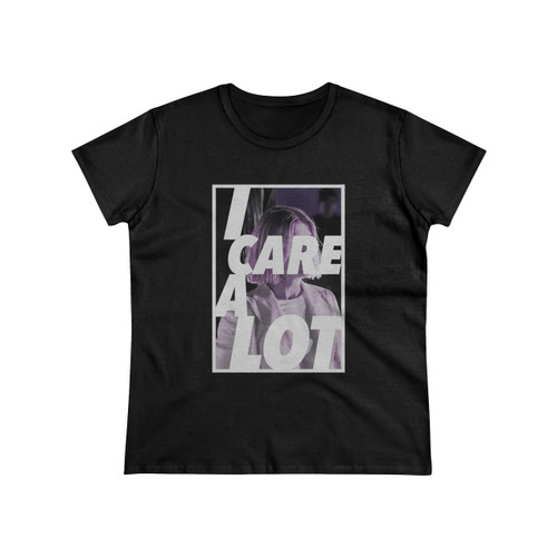 I Care A Lot Fanmade Movie Women's T-Shirt