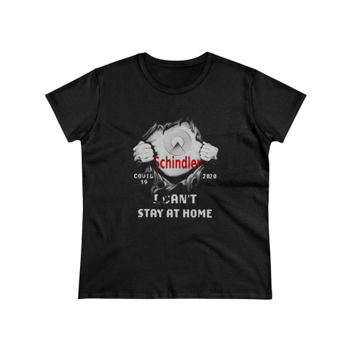 Schindler Inside Me Covid 19 2020 I Cant Stay At Home Women's T-Shirt