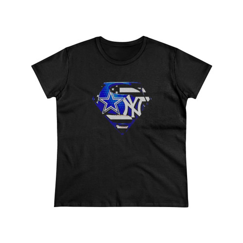 Superman Dallas Cowboys And New York Yankees Women's T-Shirt