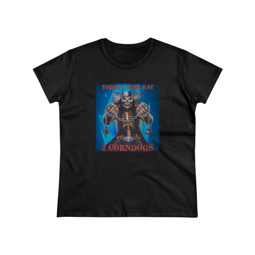 Today I Will Eat 2 Corn Dogs Women's T-Shirt