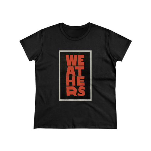 Weathers Gig 1 Women's T-Shirt