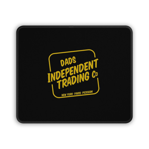 Dads Independent Trading Co Mouse Pad