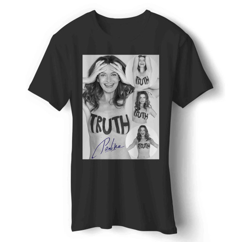 Paulina Porizkova Truth Man's T-Shirt