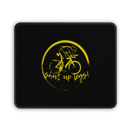 Cycling Shut Up Legs In Dark Mouse Pad