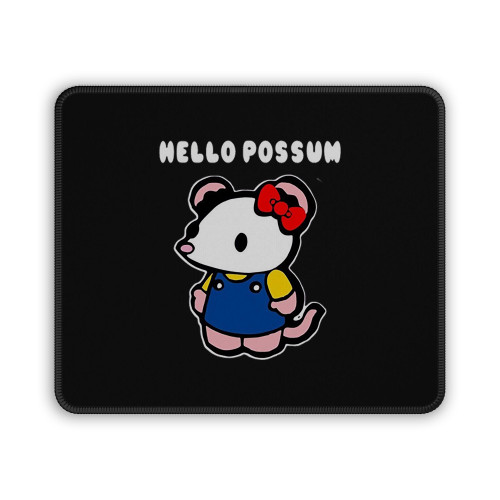 Hello Possum Mouse Pad