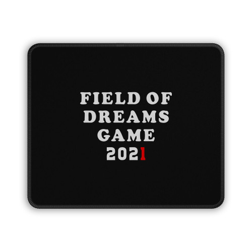 Field Of Dreams 2021 White Red Mouse Pad
