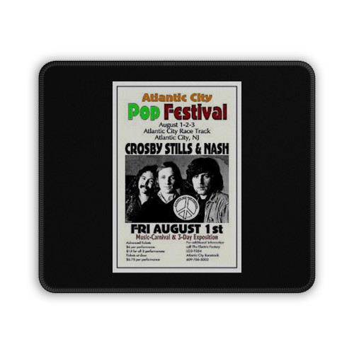 Atlantic City Pop Festival 1969 Crosby Stills & Nash Concert Mouse Pad Atlantic City Pop Festival 1969 Crosby Stills & Nash Concert Mouse Pad