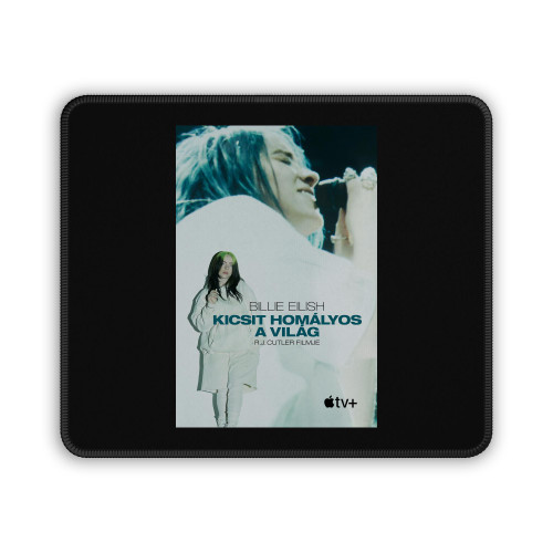 Billie Eilish The World's A Little Blurry Mouse Pad