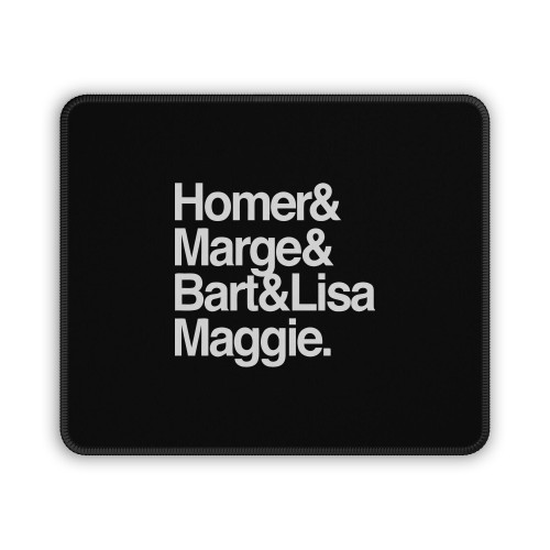 Helvetica Tribute To Homer Marge Bart Lisa Maggie Mouse Pad Helvetica Tribute To Homer Marge Bart Lisa Maggie Mouse Pad