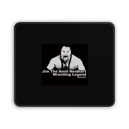 Jim The Anvil Neidhart Wrestling Legend Mouse Pad