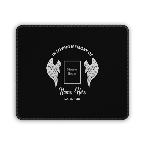 In Loving Memory Custom Mouse Pad