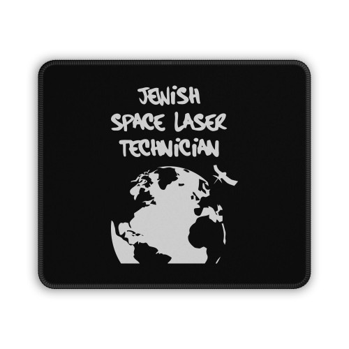 Jewish Space Laser Technician Earth Satellite Lasers Mouse Pad