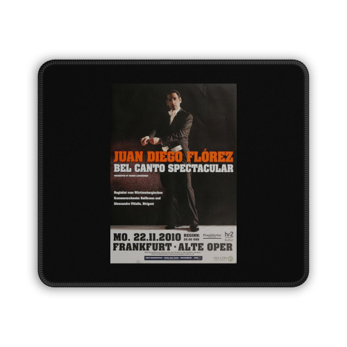 Juan Diego Floirez Bel Canto Spectacular Frankfurt 2010 Mouse Pad
