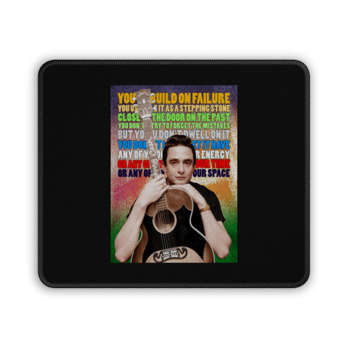 Johnny Cash Inspirational Quote Mouse Pad