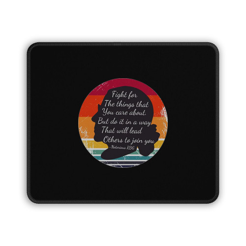 Rbg Ruth Bader Ginsburg Inspiring Quote Mouse Pad