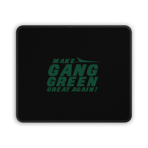 Make Gang Green Great Again Mouse Pad