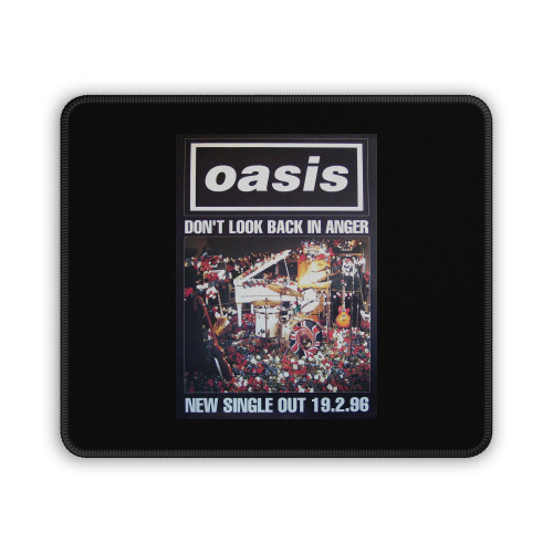 Oasis Don't Look Back In Anger Mouse Pad