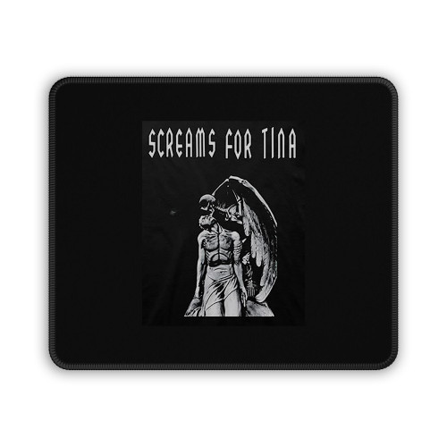 Screams For Tina Mouse Pad Screams For Tina Mouse Pad