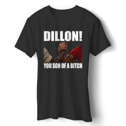 Dillon You Son Of A Bitch Man's T-Shirt