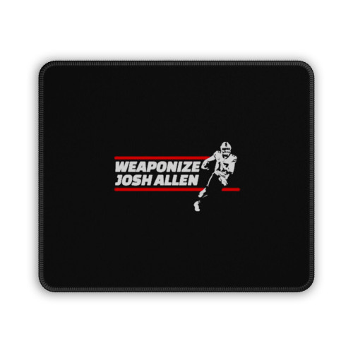 Aaron Quinn Weaponize Josh Allen Mouse Pad