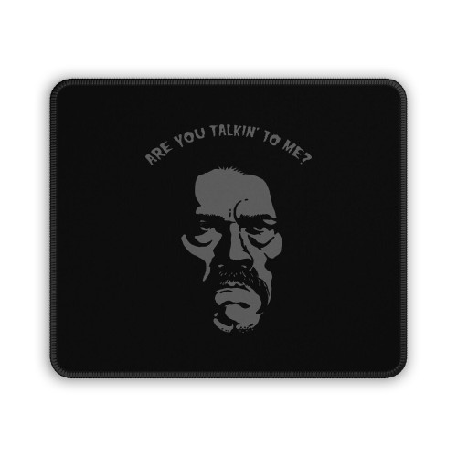 Are You Talkin To Me Danny Trejo Mouse Pad