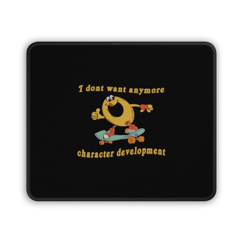 Character Development Meme Mouse Pad