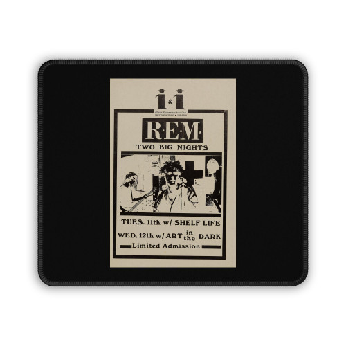 R E M 1983 I And I Club Athens Ga Concert Mouse Pad