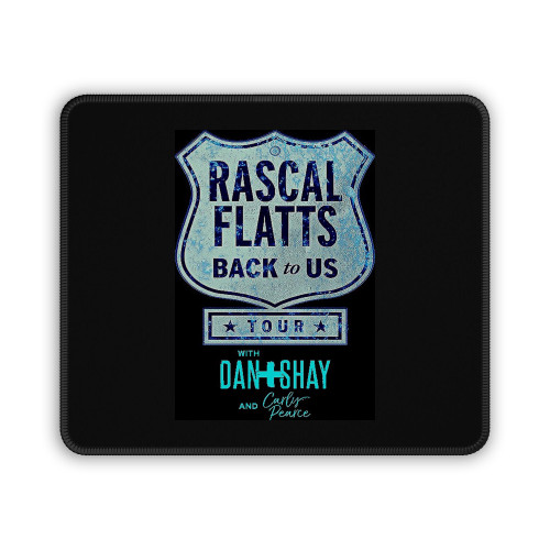 Rascal Flatts Back To Us Tour Mouse Pad