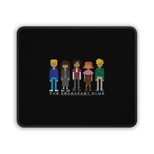 The Breakfast Club Pixels Mouse Pad The Breakfast Club Pixels Mouse Pad