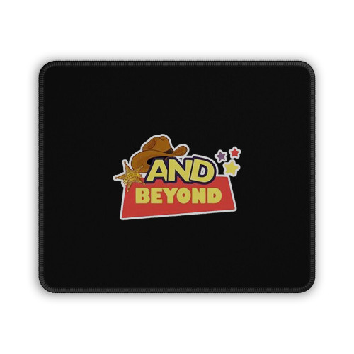 To Infinity And Beyond Mouse Pad