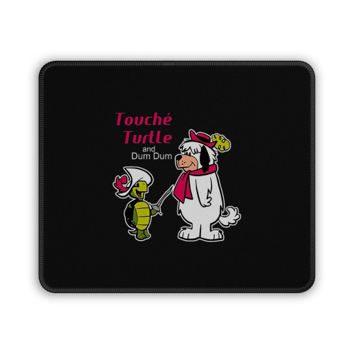 Touche Turtle And Dum Dum Mouse Pad