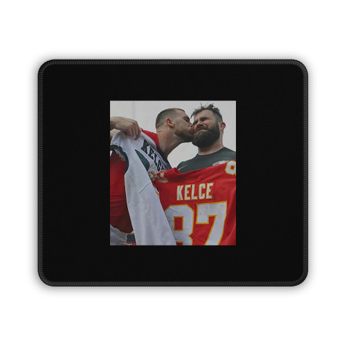 Travis Kelce And Jason Kelce Kissing Mouse Pad Travis Kelce And Jason Kelce Kissing Mouse Pad